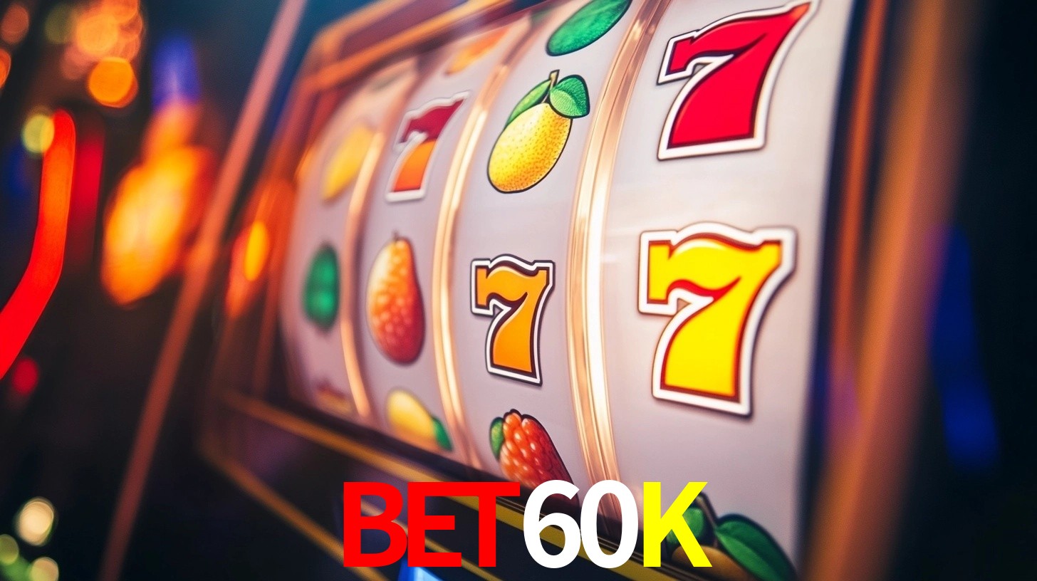 Sinta a adrenalina dos jogos de cassino com BET60K